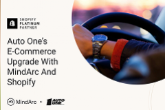 Auto One’s eCommerce & UX Upgrade with MindArc and Shopify